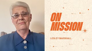 On Mission  Part 2  Lesley Marshall  C3 UnitedLife [upl. by Eittik]