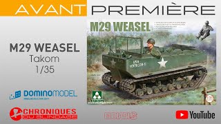 💥AVANTPREMIÈRE M29 Weasel de Takom au 135 [upl. by Halimeda211]