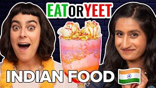 Indian Food Taste Test Eat It Or Yeet It [upl. by Myrlene]