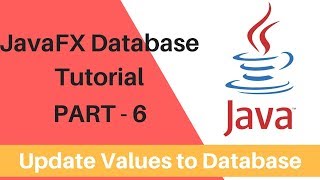 JavaFx Database Operations  Part 6  Update the records to DB [upl. by Atiuqihc836]