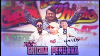 MIX CHICHA PERUANA 🍻2023  CHECHITO TOÑO CENTELLAVICO CHACALON  DEEJAY DANUX ❌ [upl. by Alegnatal35]