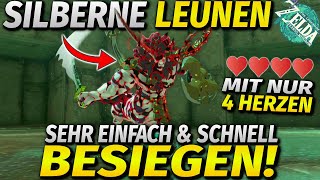 NEU Silberne Leunen schnell amp einfach mit nur 4 Herzen besiegen ► Zelda Tears of the Kingdom [upl. by Mcgannon]