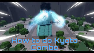 How to Kyoto Combo EZ [upl. by Yetak12]