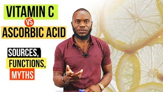 Vitamin C vs Ascorbic Acid Common Mistakes Made When Consuming Lemons [upl. by Sol]