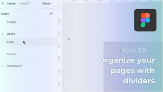 Figma  How to organize your pages with dividers [upl. by Radec]