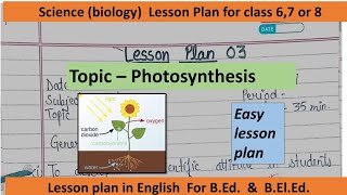 photosynthesis easy Lesson plan for BEd amp BElEd [upl. by Nylynnej]