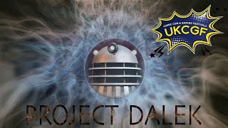 Project Dalek  UKCGF Gloucester  13th July 2024 [upl. by Leahpar189]