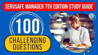 ServSafe Manager 7th Edition Study Guide amp Practice Test 100 Challenging Questions [upl. by Alleyne]