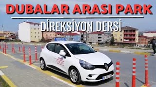 Dubalar arası park L park amp 25 mt geri gelme  Avcılar Firuzköy direksiyon sınav alanı [upl. by Ecadnak]