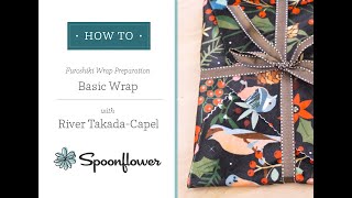 How To Furoshiki Gift Wrapping Techniques  Basic Wrap  Spoonflower [upl. by Cathi]