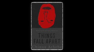 THINGS FALL APART explained in 15 minutes [upl. by Ahseinek]