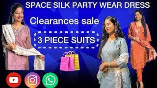 SPACE SILK PARTY WEAR SUIT✨ clearance sale started🫣 offers going muthyam manikonda clearancesale [upl. by Pangaro]