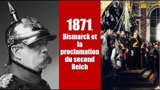 Bismarck et la proclamation du second Reich [upl. by Doownelg875]