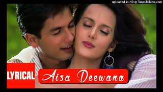 Aisa Deewana Video Song  Dil Maange More  Sonu Nigam  Himesh RShahid Kapoor Tulip Joshi [upl. by Richy]