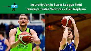 Garveys Tralee Warriors v CampS Neptune  InsureMyVanie Super League Final [upl. by Eissirk760]