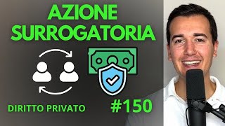 AZIONE SURROGATORIA Diritto Privato in 3 minuti [upl. by Dhiren388]