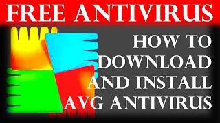 How to download and install avg free antivirus [upl. by Canon160]