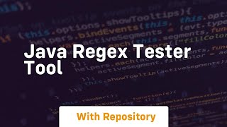 java regex tester tool [upl. by Adrea315]