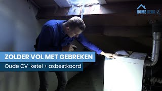 Van verouderde CVKetel tot asbestgevaar Inspectie van de zolder  Homekeur [upl. by Cattan]