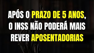 PENTEFINO APÓS O PRAZO DE 5 ANOS O INSS NÃO PODERÁ MAIS REVER APOSENTADORIAS DIZ PROJETO [upl. by Aihsela]