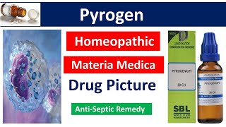 Pyrogen Homeopathic Medicine  Drug Picture  Materia Medica bhms [upl. by Swagerty261]