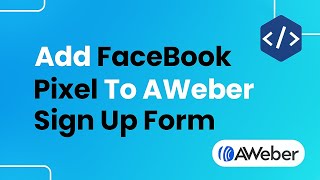 How to Add a Facebook Pixel to a AWeber Sign Up Form Easily [upl. by Metabel]