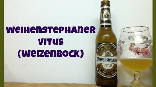 Weihenstephaner Vitus Weizenbock Review  Ep 607 [upl. by Aiekahs]