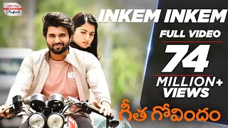 Inkem Inkem Full Video Song  Geetha Govindam Songs Telugu  Vijay Devarakonda Rashmika Mandanna [upl. by Nnyleimaj130]