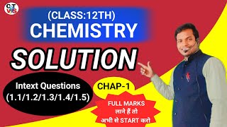 Chemistry Class 12thNCERT Solutions Intext Questions1112131415SolutionVery Easy Methods [upl. by Aretina]