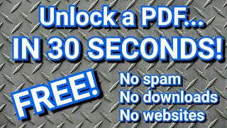 How To Unlock A Secure PDF for FREE using your Internet browser [upl. by Ahtamat]