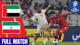 Full Match  AFC Asian Qualifiers™️ Road To 26  Group A  United Arab Emirates vs IR Iran [upl. by Ecidnac]