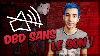 DEFI  DEAD BY DAYLIGHT SANS LE SON [upl. by Abbottson]