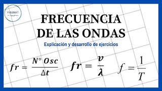 Frecuencia de las Ondas  Ejercicios resueltos [upl. by Kaspar550]