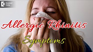 Allergic Rhinitis Symptoms  Dr Satish Babu [upl. by Largent573]