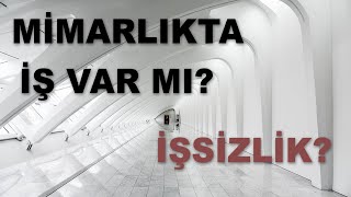 Mimarlıkta İş İmkanları Nelerdir [upl. by Baron]