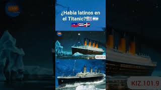 ¿Había latinos en el Titanic latam cuba titanic [upl. by Liddie]