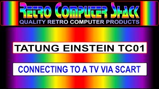 Connecting an Tatung Einstein TC01 Computer To a TV Via Scart [upl. by Maddis528]