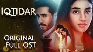 Iqtidar Full Ost  Title Song  Iqtidar Episode 21 22  Anmol Baloch and Ali Raza  Green TV drama [upl. by Faber893]