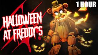 FNAF SONG quotHalloween at Freddys Remixquot 1 Hour Version [upl. by Liagabba]