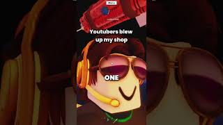 YOUTUBERS Blow Up my SHOP lumbertycoon2 roblox lt2 lumbertycoon [upl. by Airdnna768]