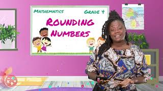 Mathematics  Grade 4 Rounding Whole Numbers [upl. by Faxon]