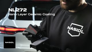 How to Apply Nasiol NL272 Nano Ceramic Coating🌟Experience Unmatched Car Paint Protection with NL272 [upl. by Lilllie]