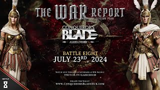 Battle 8 The War Report of Elysium Peak  Conquerors Blade Alexander [upl. by Pearle102]