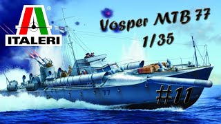 Vosper MTB77 135 Italeri  11Vieillissement coque [upl. by Maharg]