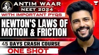 Newtons Laws of Motion amp Friction  One Shot With Important PYQs  NEET 202425  Prateek Jain [upl. by Anah]