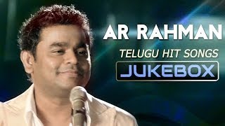 A R Rahman Hit Songs  Jukebox  Telugu Hit Songs [upl. by Amargo]