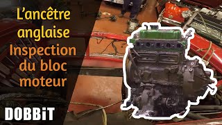 L’ancêtre anglaise – Inspection du bloc moteur [upl. by Aremaj]