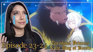 BEAUTIFUL ENDING 💗  Sacrificial Princess and the King of Beasts Episode 2324 Reaction [upl. by Kinnard]