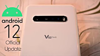 LG V60 ThinQ 5G UW Android 12 Update [upl. by Tessie]