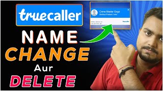 How To Change Name In TRUECALLER Unlist Your Number [upl. by Yates]